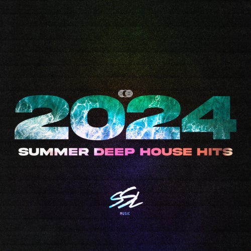  Summer Deep House Hits 2024 [SSL Music]