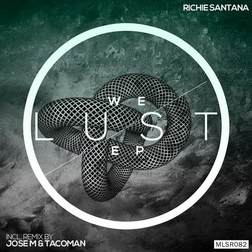 RICHIE SANTANA "WE LUST" SPRINGTIME CHART!!!