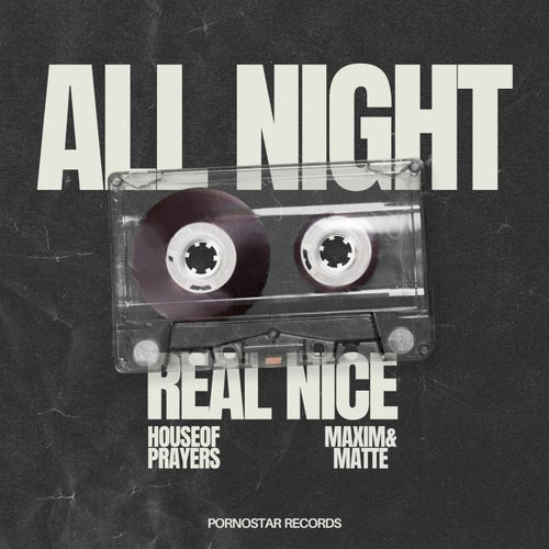 House Of Prayers & Maxim, Matte - All Night (Original Mix).mp3