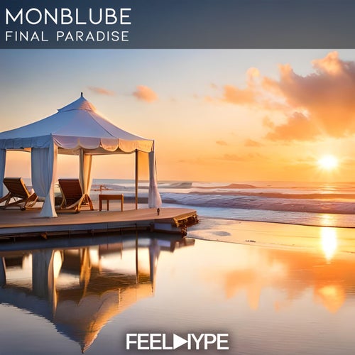  Monblube - Final Paradise (2023) 
