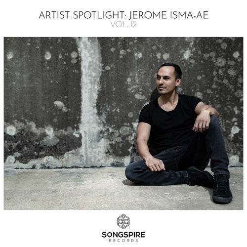 Songspire Artist Spotlight Vol. 12 [SSRC105] - Songspire Records