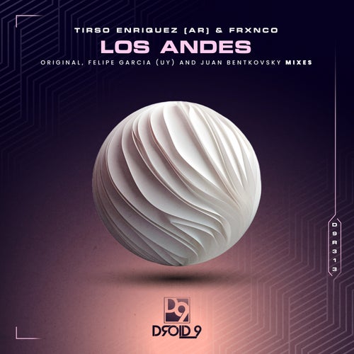 Tirso Enriquez (Ar) & Frxnco - Los Andes (Original Mix; Felipe Garcia (Uy) Alternative; Juan Bentkovsky Remix's) [2024]
