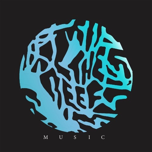 The Reef Music