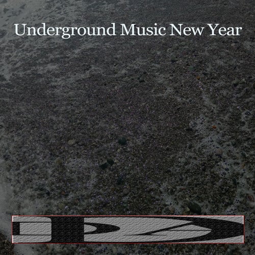 Underground Music New Year