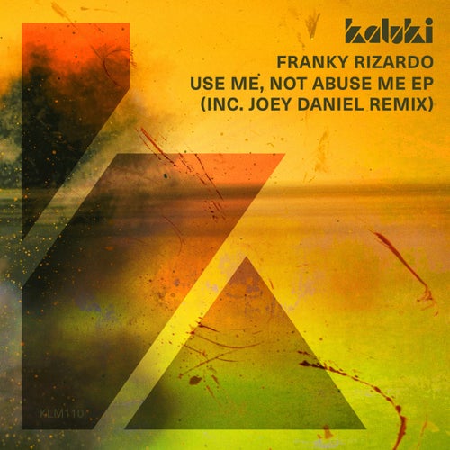 Cover art for Use Me, Not Abuse Me EP