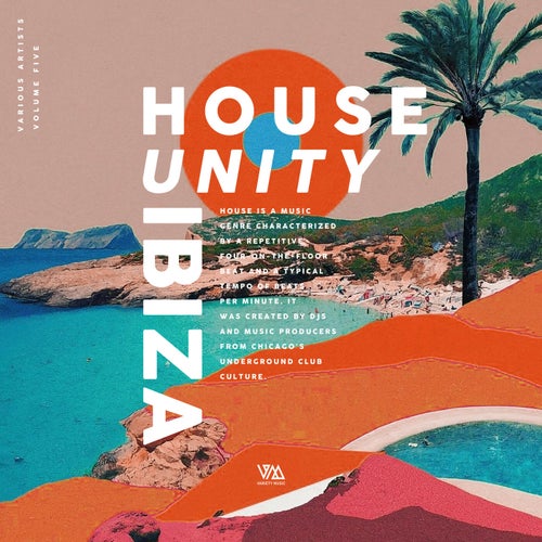 House Unity : Ibiza Vol. 5