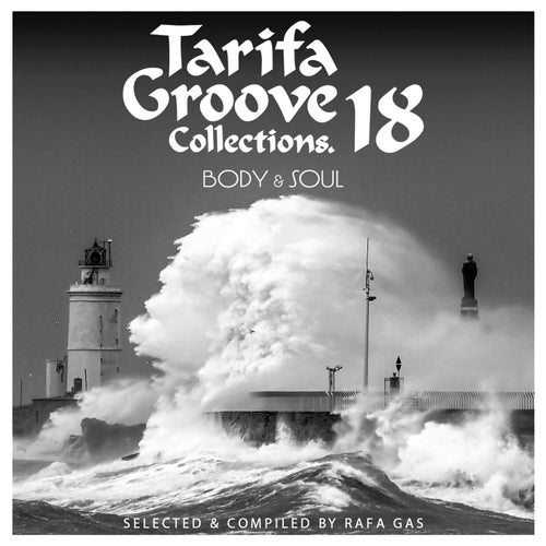 Tarifa Groove Collections 18 - Body & Soul