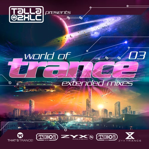 World Of Trance 03 (Extended Mixes)