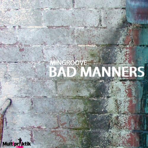 Bad Manners