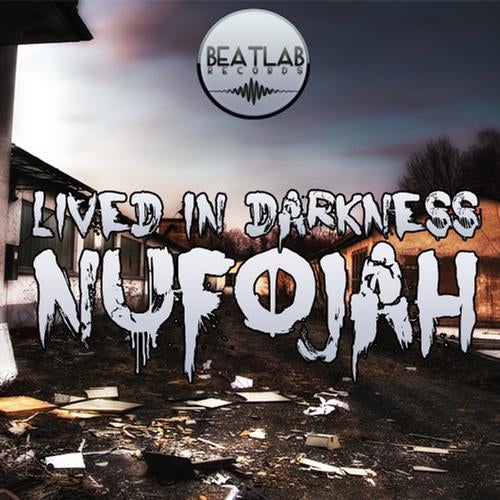 Lived In Darkness