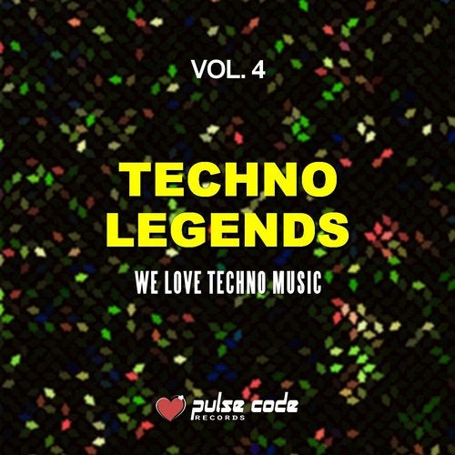 Hoesafbeelding voor Techno Legends, Vol. 4 (We Love Techno Music)