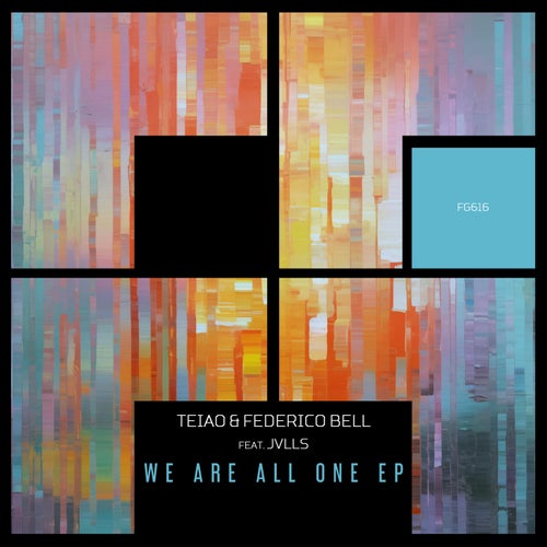  TEIAO & Federico Bell ft JVLLS - We Are All One (2024) 