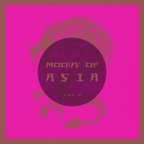 Moods of Asia (Oriental Chill-Out Sounds), Vol. 2