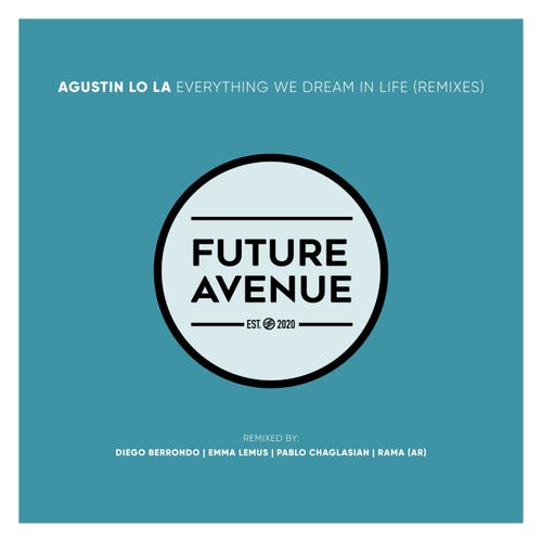 Everything We Dream in Life (Remixes)