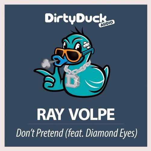 Don't Pretend (Feat. Diamond Eyes)