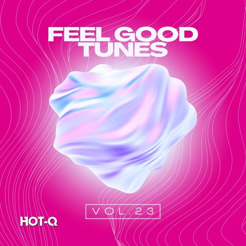 Feel Good Tunes 023