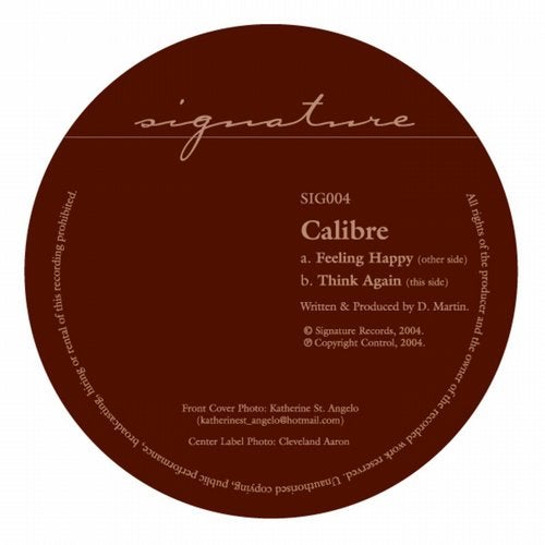Calibre - Feeling Happy / Think Again (2024 Remaster)