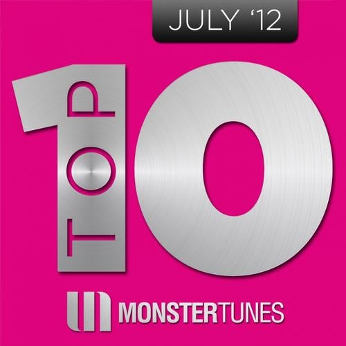 Monster Tunes Top 10 - July 2012