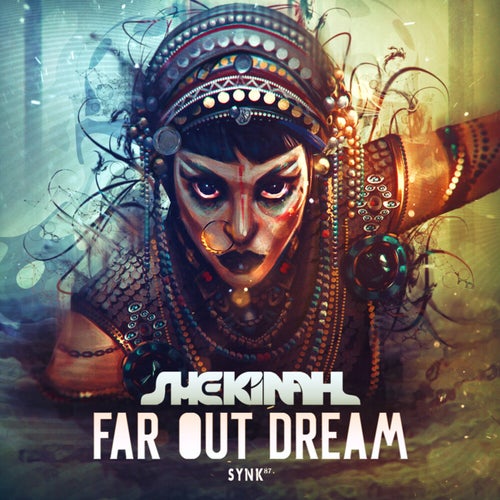  Shekinah - Far Out Dream (2023) 