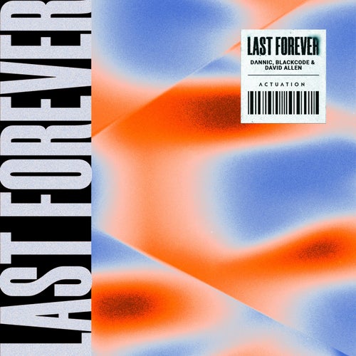 Last Forever (Extended Mix)