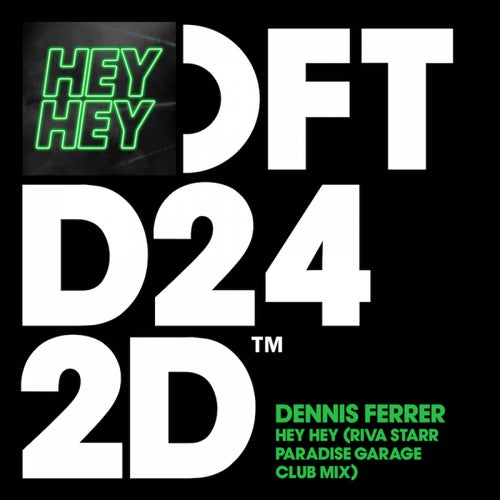 Hey Hey - Riva Starr Paradise Garage Club Remix
