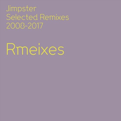 Cover art for Jimpster Selected Remixes 2008-2017