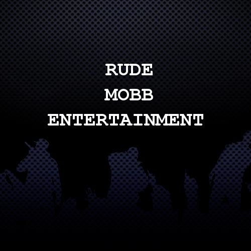 Rude Mobb Entertainment
