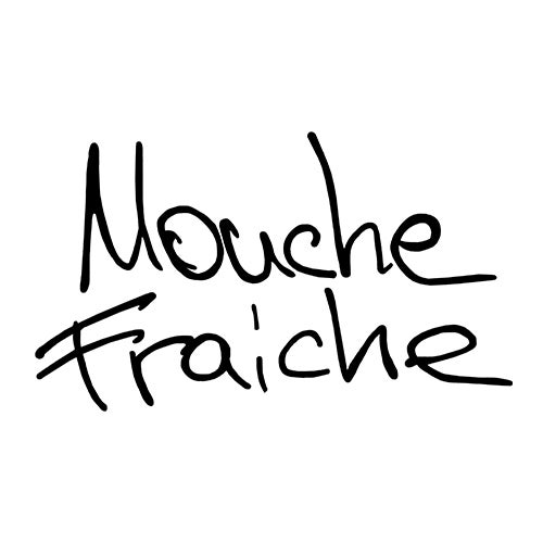 Mouche Fraiche