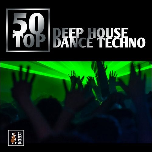 Cover art for 50 Top Deep House Dance Techno (Deep House, Dance, Tecno, Nu Disco, Deejay)