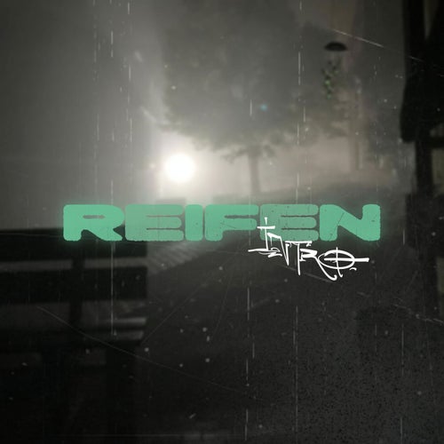 Reifen (Intro)