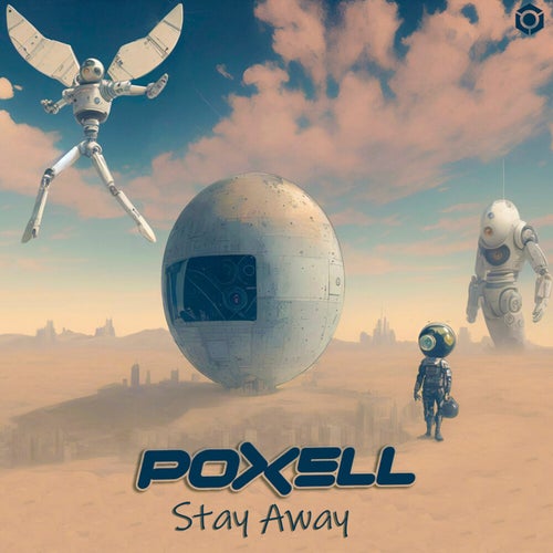  Poxell - Stay Away (2023) 