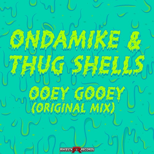 Ooey Gooey