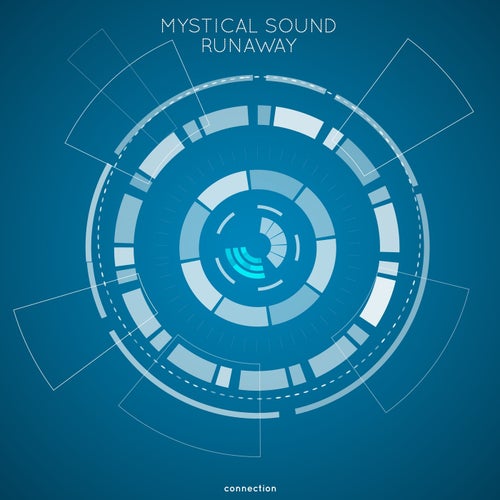 Mystical Sound - Runaway Mystical Sound - Runaway