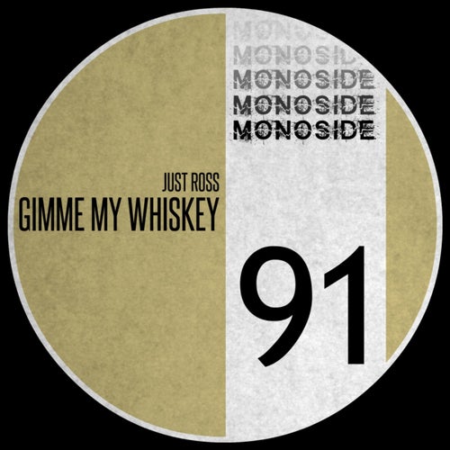 Gimme My Whiskey