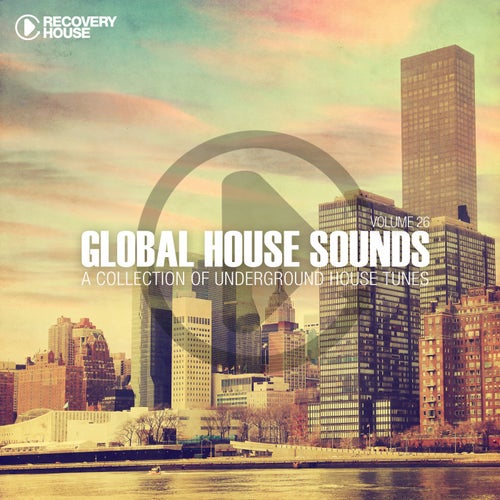 Global House Sounds Volume 26