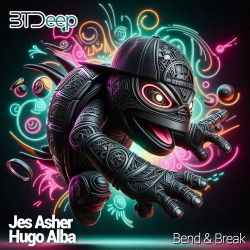Bend & Break