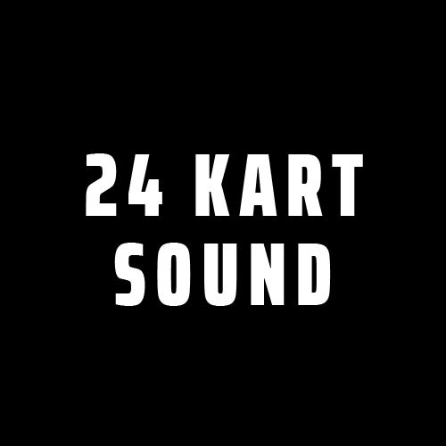 24 Kart Sound