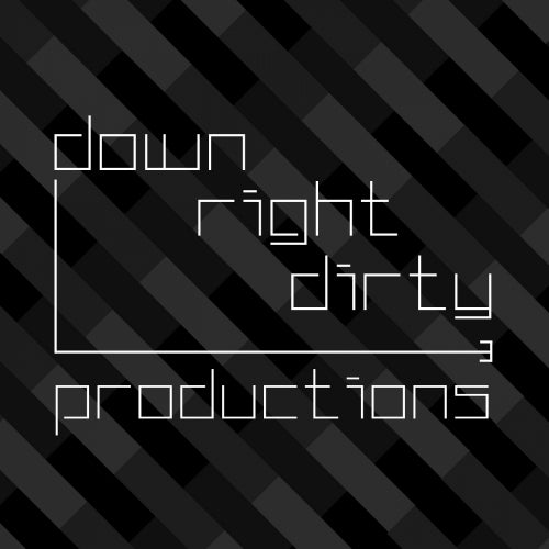 Down Right Dirty Records