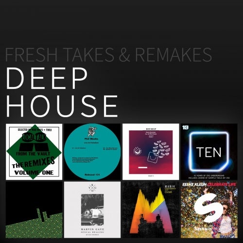 Fresh Takes: Deep House