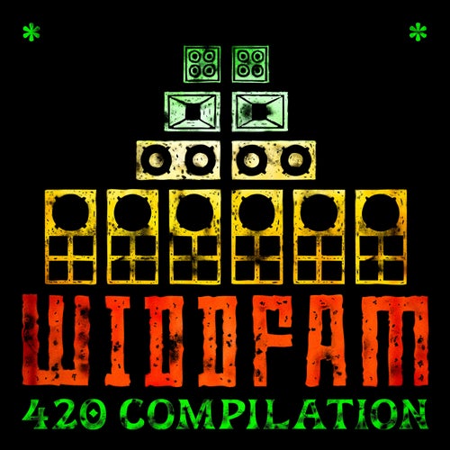The WiddFam 420 Compilation