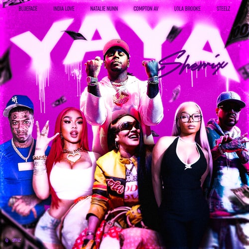 YAYA (feat. Blueface & India Love) [SheMix]