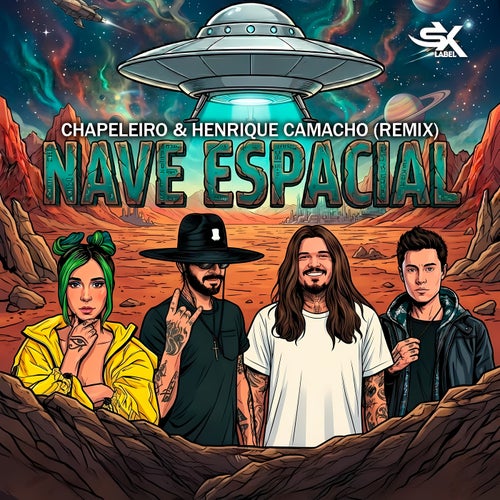 Nave Espacial (Chapeleiro & Henrique Camacho Remix)