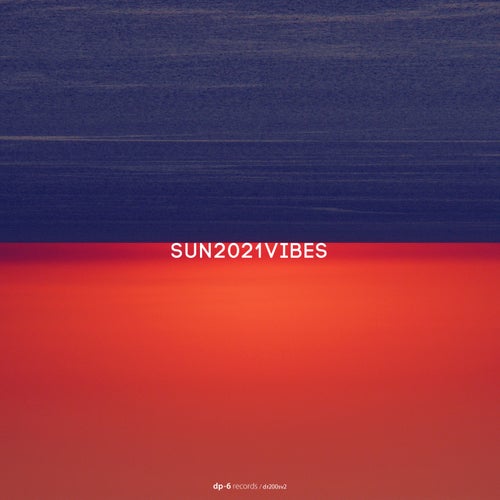 SUN2021VIBES, Pt. 2
