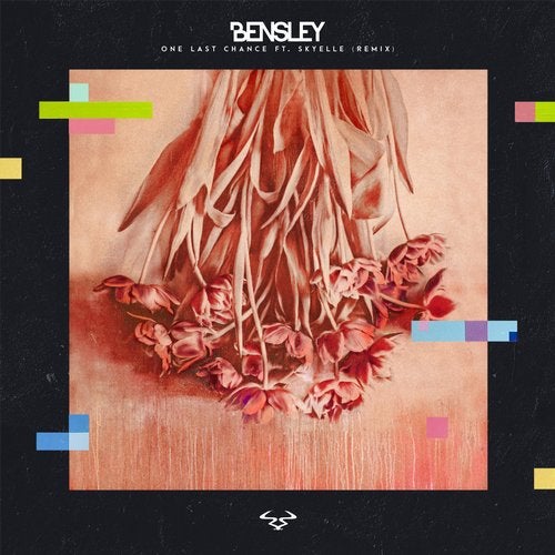 Bensley - One Last Chance (Remix feat. Skyelle) [Single]