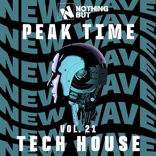 Nothing But... Peak Time Tech House, Vol. 21