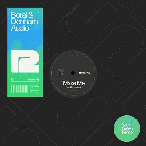 Cover art for Make Me (Sam Green Remix)