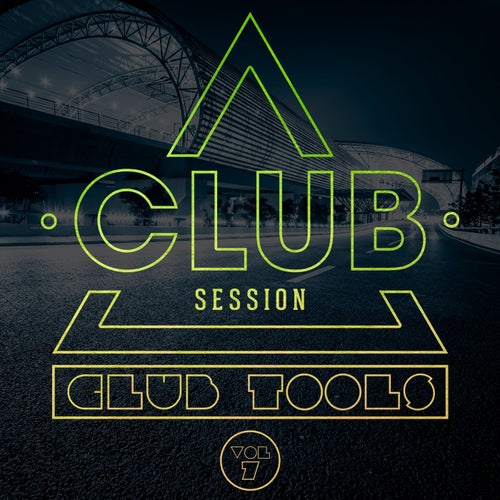 Club Session Pres. Club Tools Vol. 7