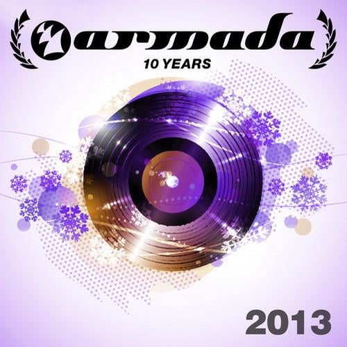 10 Years Armada: 2013