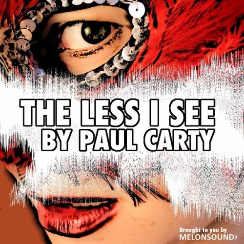 The Less I See