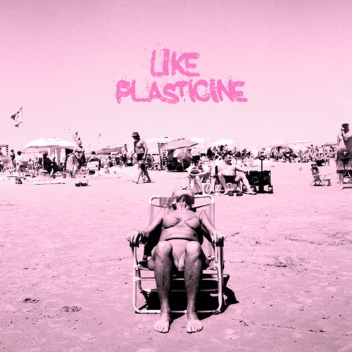 Like Plasticine (Deluxe)